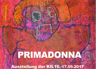 Flyer zur Ausstellung Primadonna der Künstlergruppe KIL